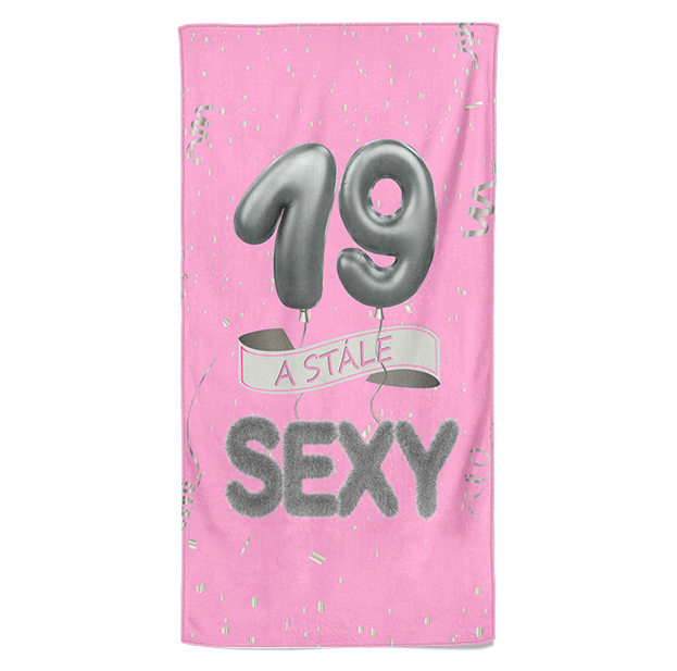 Osuška Stále sexy – růžová (věk: 19, Velikost osušky: 70x140cm)