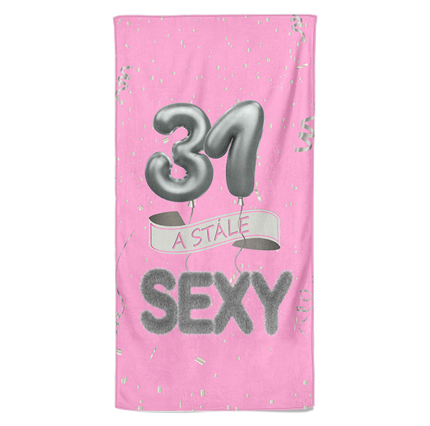 Osuška Stále sexy – růžová (věk: 31, Velikost osušky: 70x140cm)
