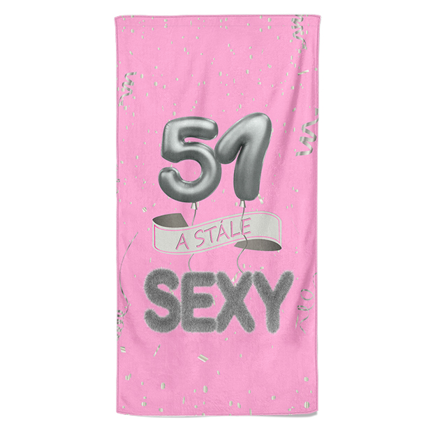 Osuška Stále sexy – růžová (věk: 51, Velikost osušky: 70x140cm)