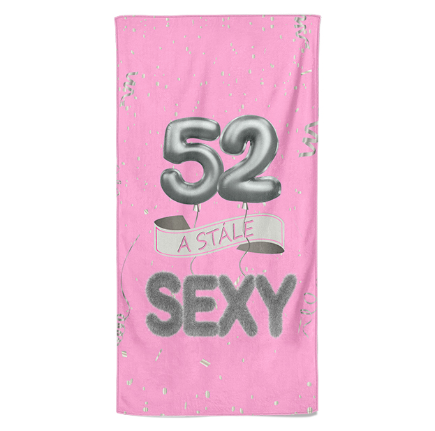 Osuška Stále sexy – růžová (věk: 52, Velikost osušky: 70x140cm)
