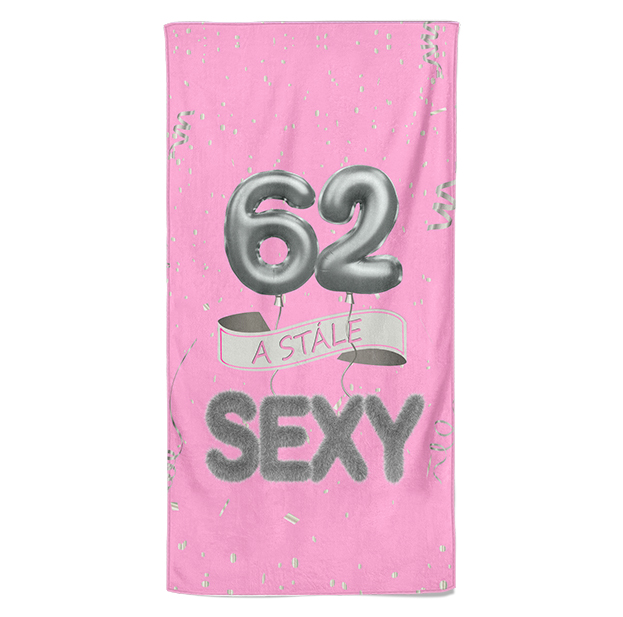Osuška Stále sexy – růžová (věk: 62, Velikost osušky: 70x140cm)