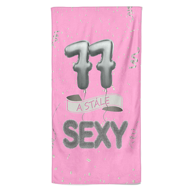 Osuška Stále sexy – růžová (věk: 77, Velikost osušky: 70x140cm)