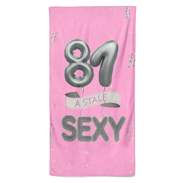 Osuška Stále sexy – růžová (věk: 81, Velikost osušky: 70x140cm)