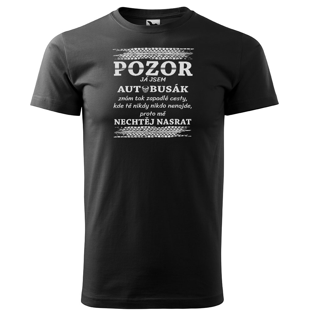 Tričko Pozor, autobusák – pánské (Velikost: XL, Barva trička: Černá)