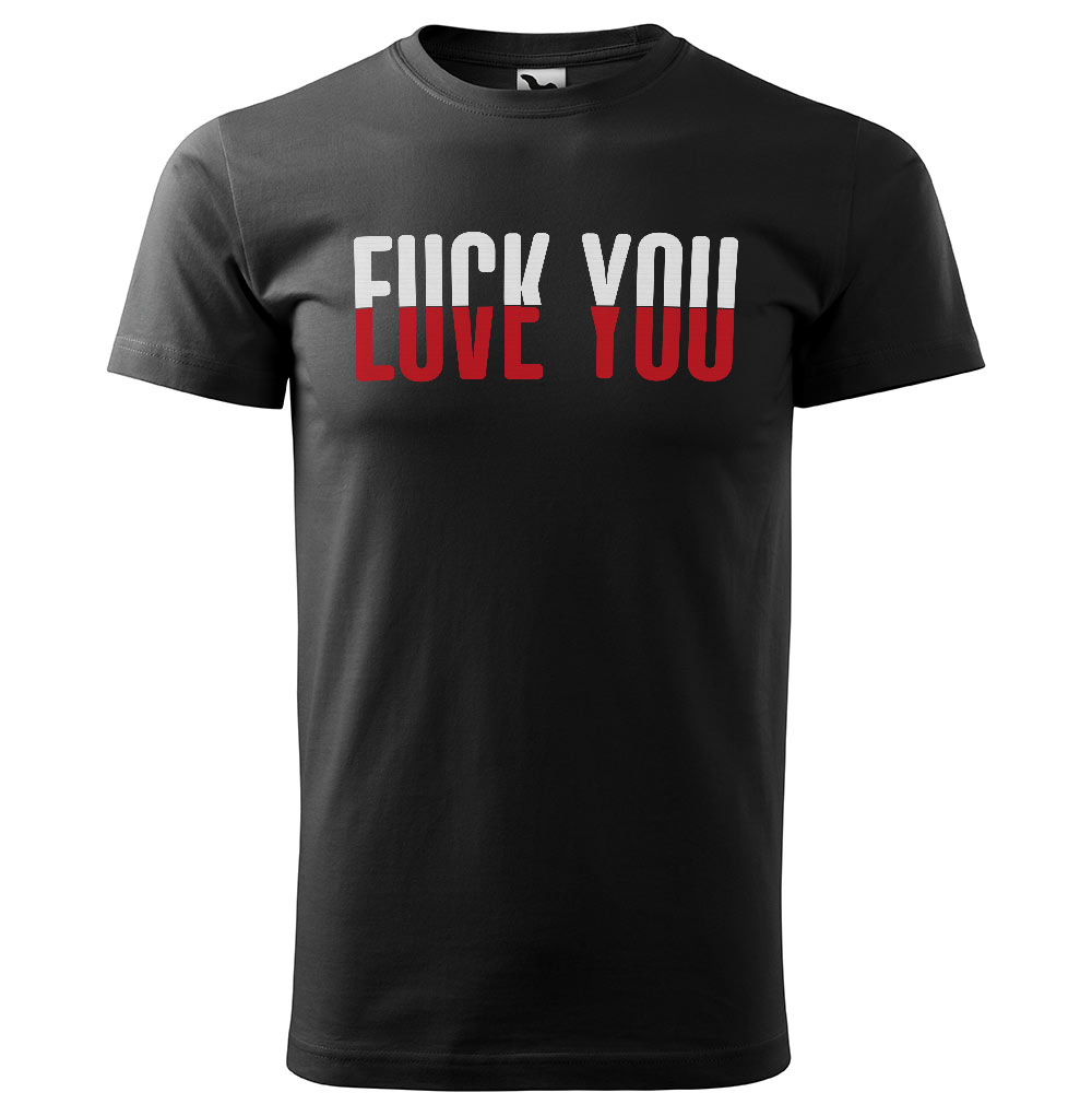 Tričko Fuck & Love (Velikost: XS, Typ: pro muže, Barva trička: Černá)