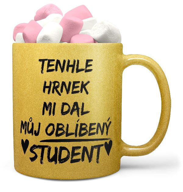 Hrnek Oblíbený student (zlatý) (Náplň hrníčku: Marshmallow)