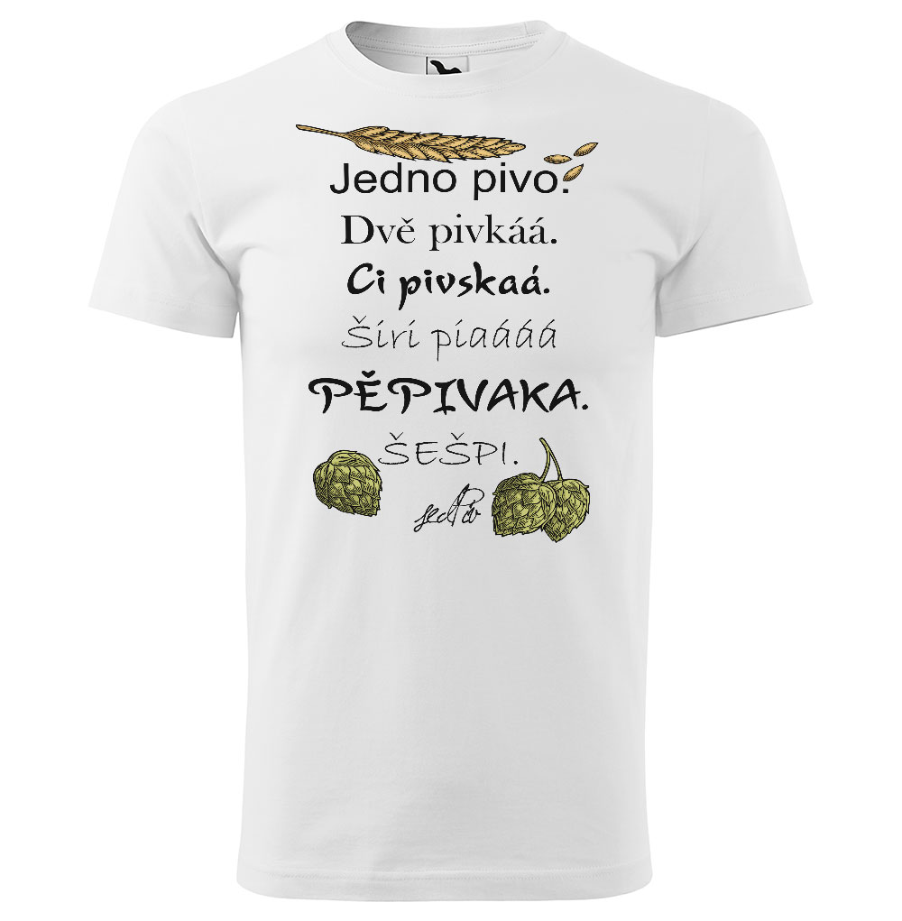 Tričko Pivóóó (Velikost: 4XL, Typ: pro muže, Barva trička: Bílá)